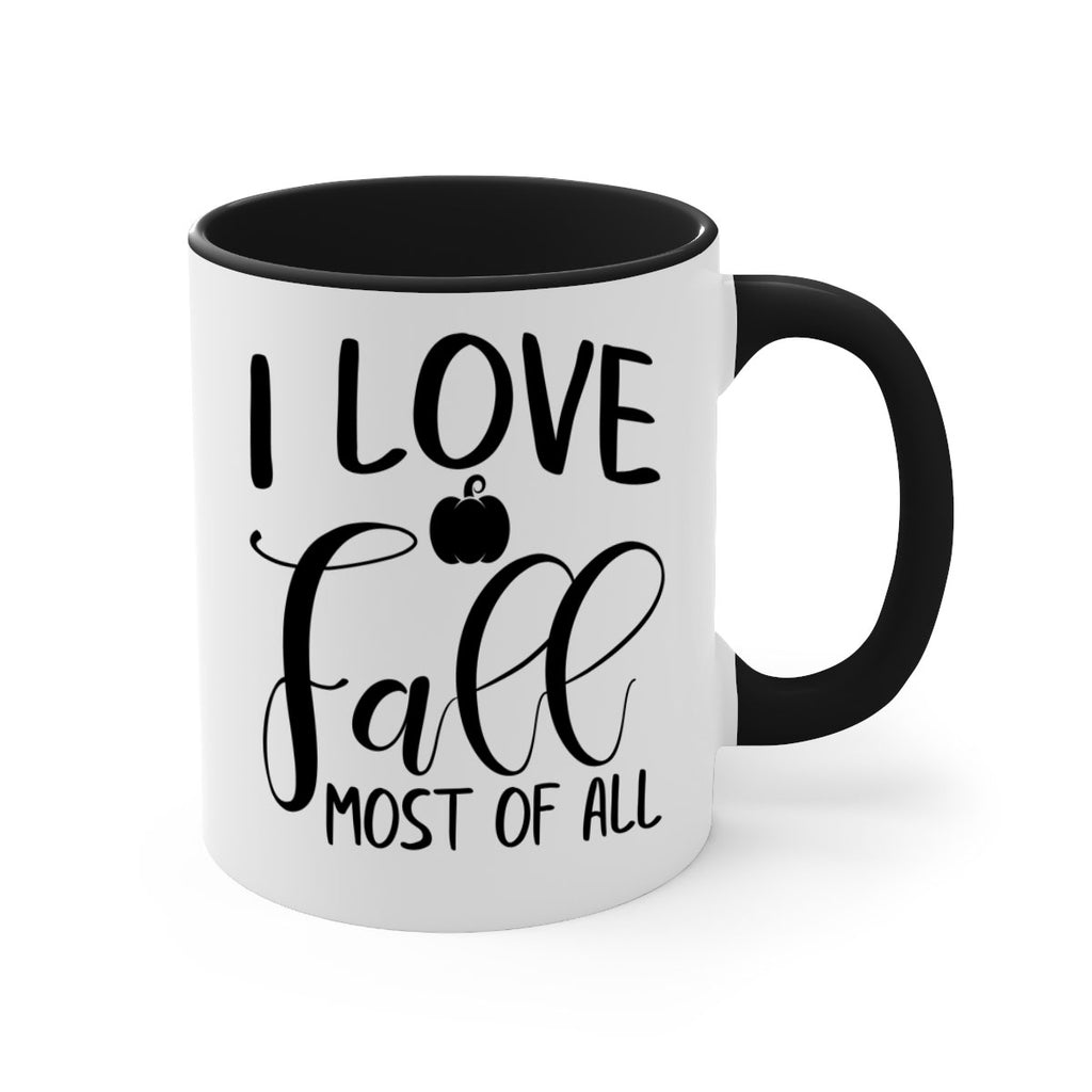 i love fall most of all 328#- fall-Mug / Coffee Cup