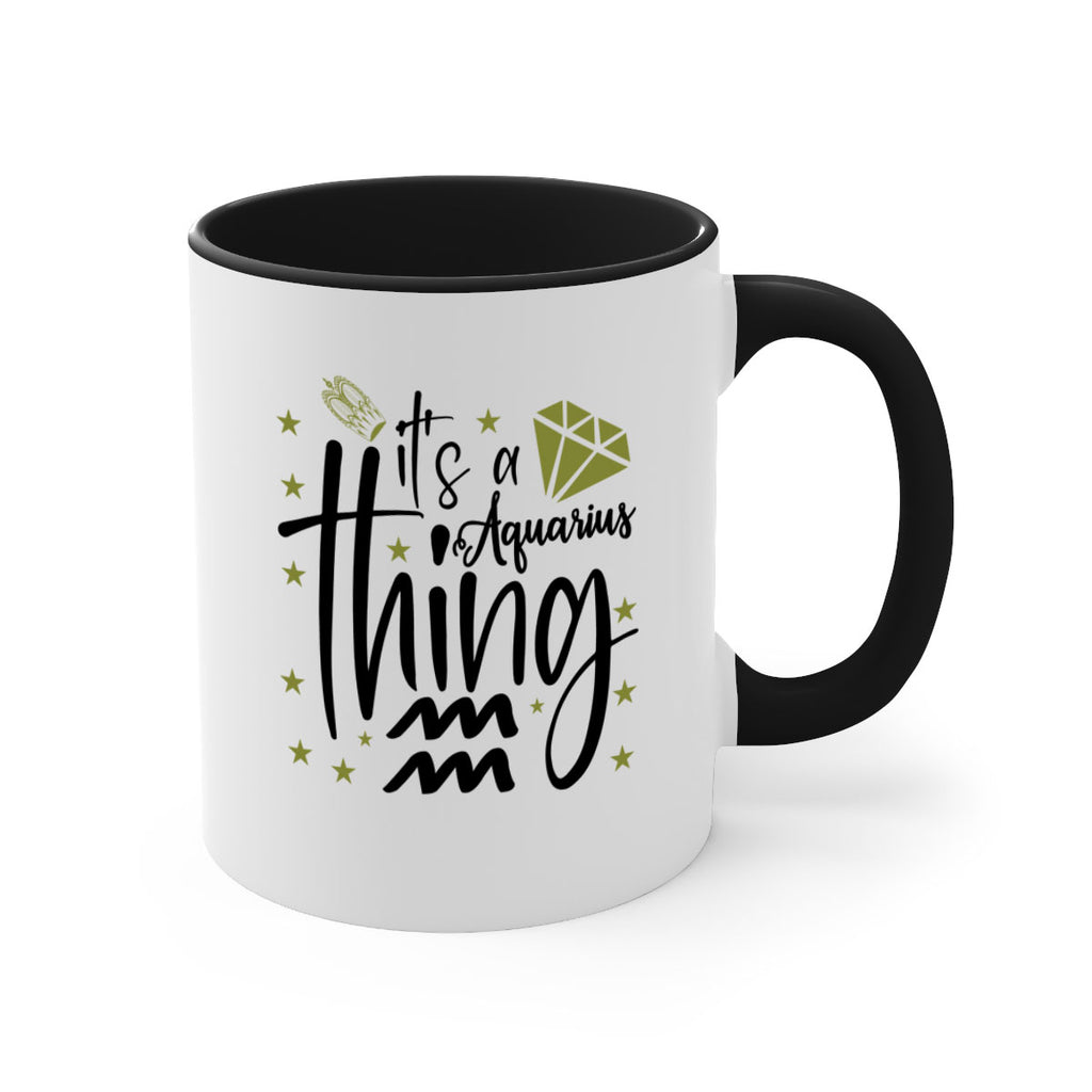 its a Aquarius thing 263#- zodiac-Mug / Coffee Cup