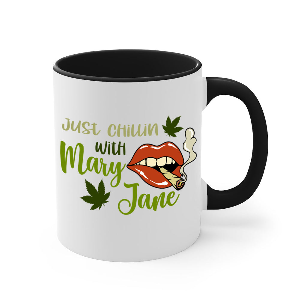 just chillin with mary jane 167#- marijuana-Mug / Coffee Cup