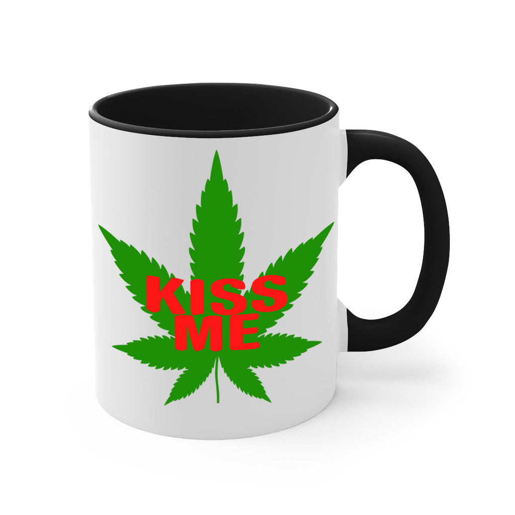 kiss me 178#- marijuana-Mug / Coffee Cup