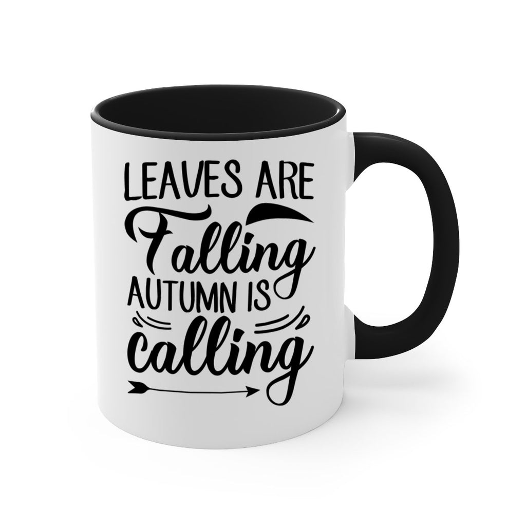 leaves are falling autumn is calling 388#- fall-Mug / Coffee Cup