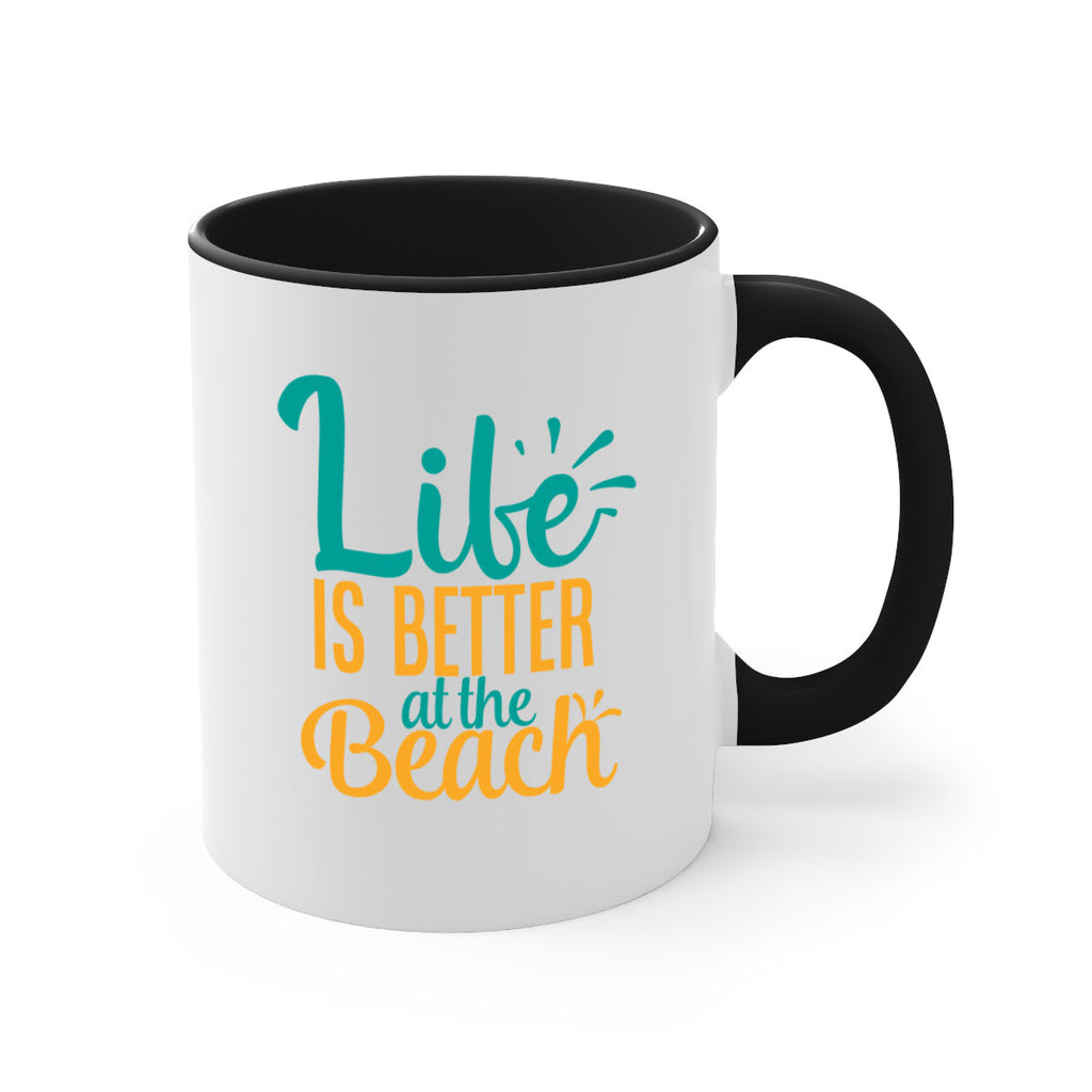 life is better at the beach Style 91#- Summer-Mug / Coffee Cup