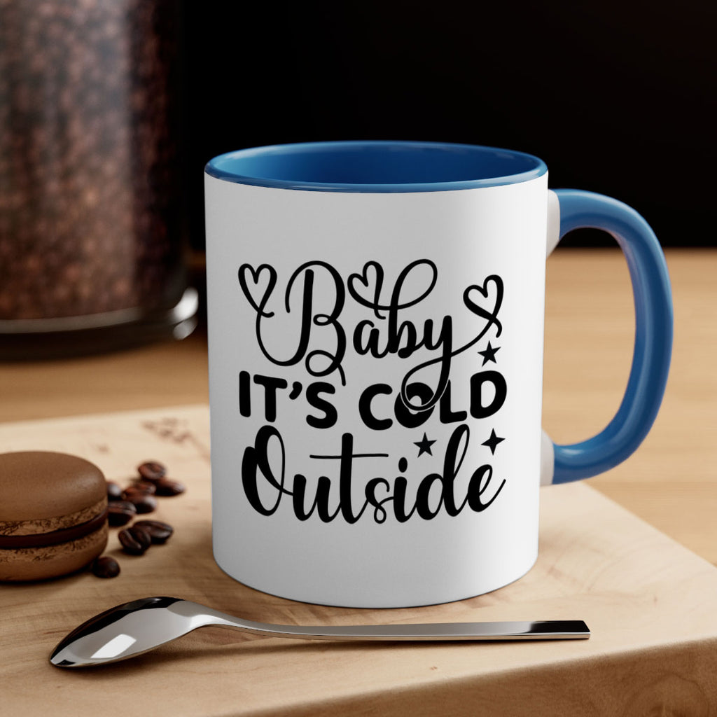 Baby its cold outside 20#- winter-Mug / Coffee Cup