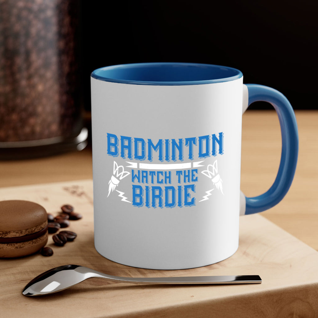 Badminton Watch the Birdie 1726#- badminton-Mug / Coffee Cup