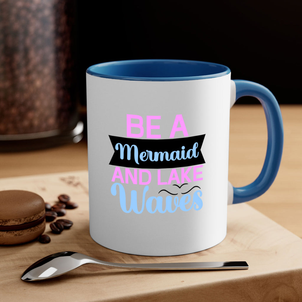 Be A Mermaid And Lake Waves 42#- mermaid-Mug / Coffee Cup