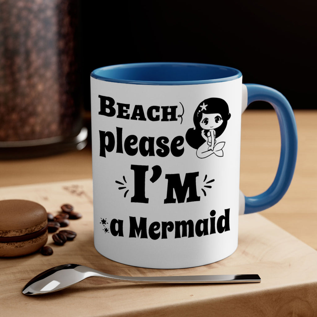 Beach please Im a Mermaid 60#- mermaid-Mug / Coffee Cup