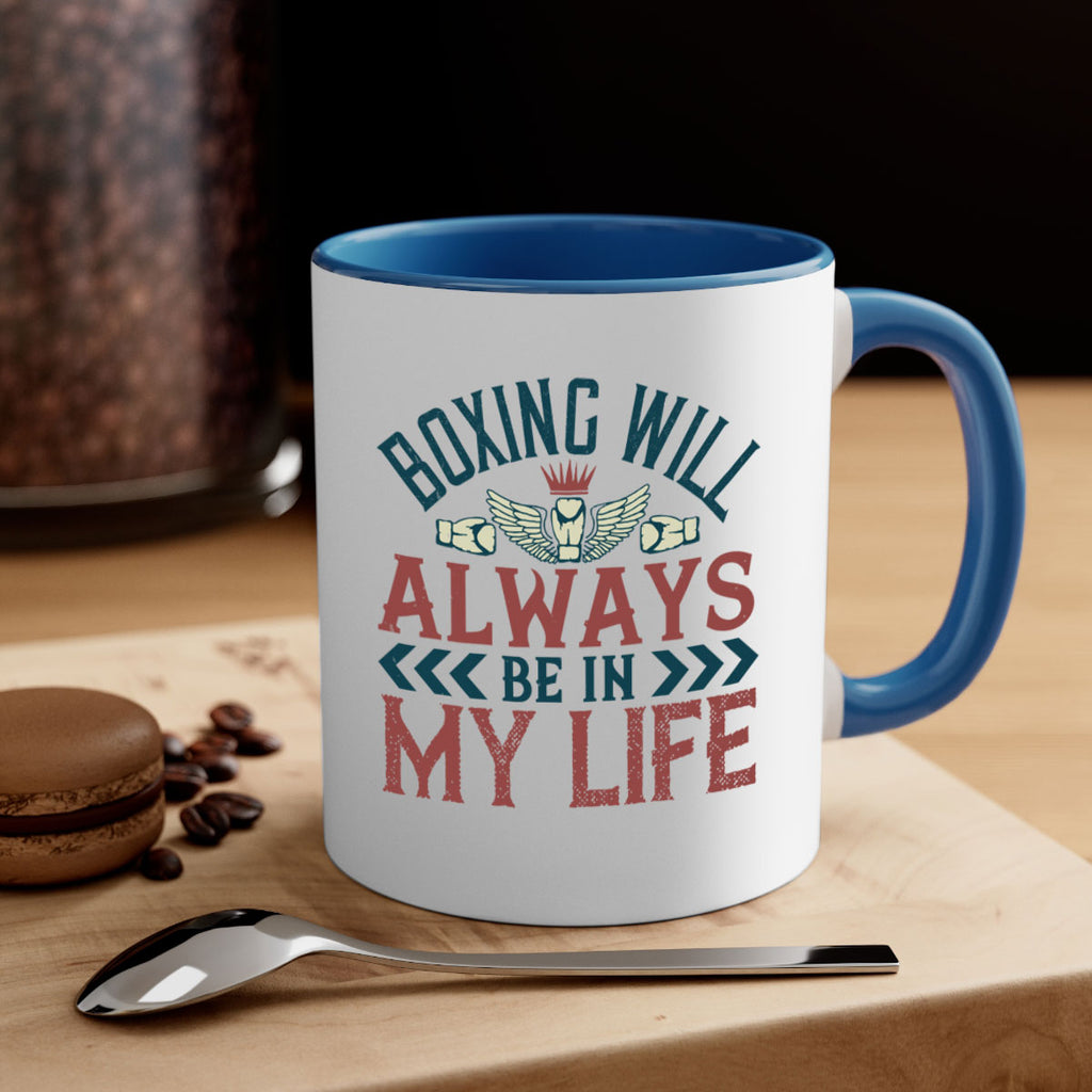 Boxing will always be in my life 2303#- boxing-Mug / Coffee Cup