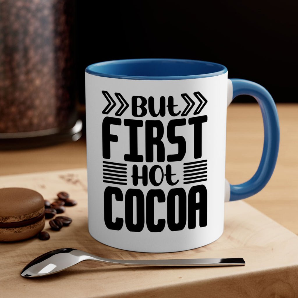 But First Hot Cocoa 37#- winter-Mug / Coffee Cup