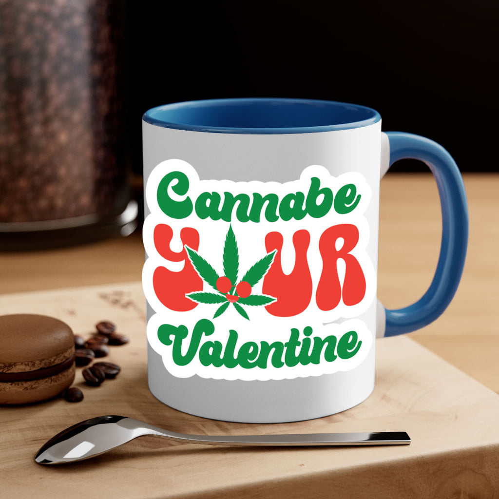 Cannabe Your Valentine 35#- marijuana-Mug / Coffee Cup