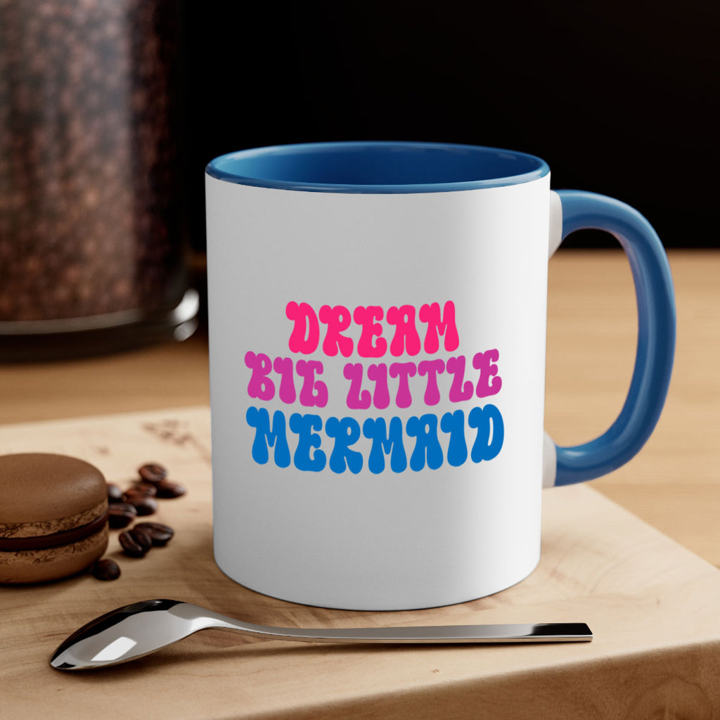 Dream Big Little Mermaid 114#- mermaid-Mug / Coffee Cup