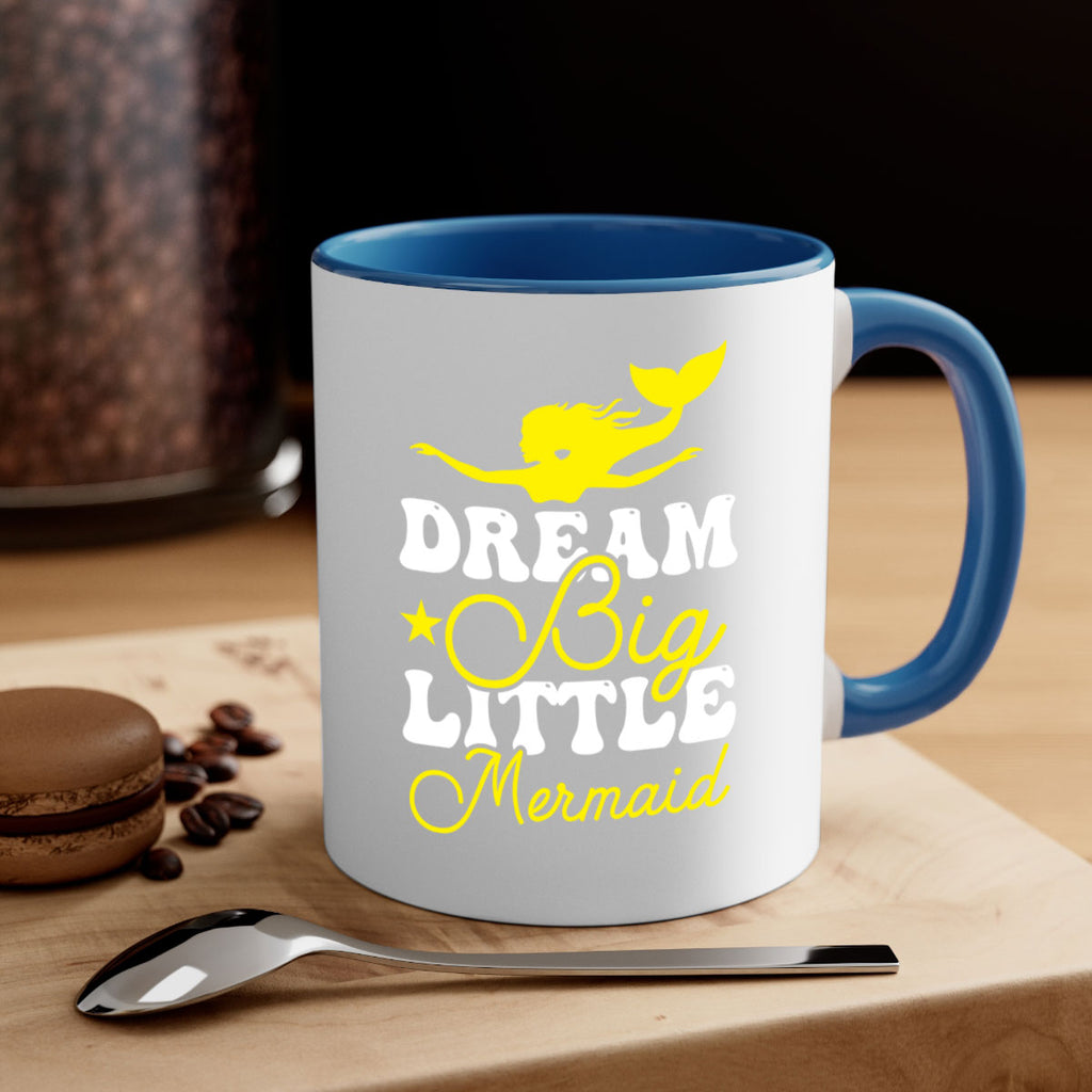 Dream Big Little Mermaid 116#- mermaid-Mug / Coffee Cup