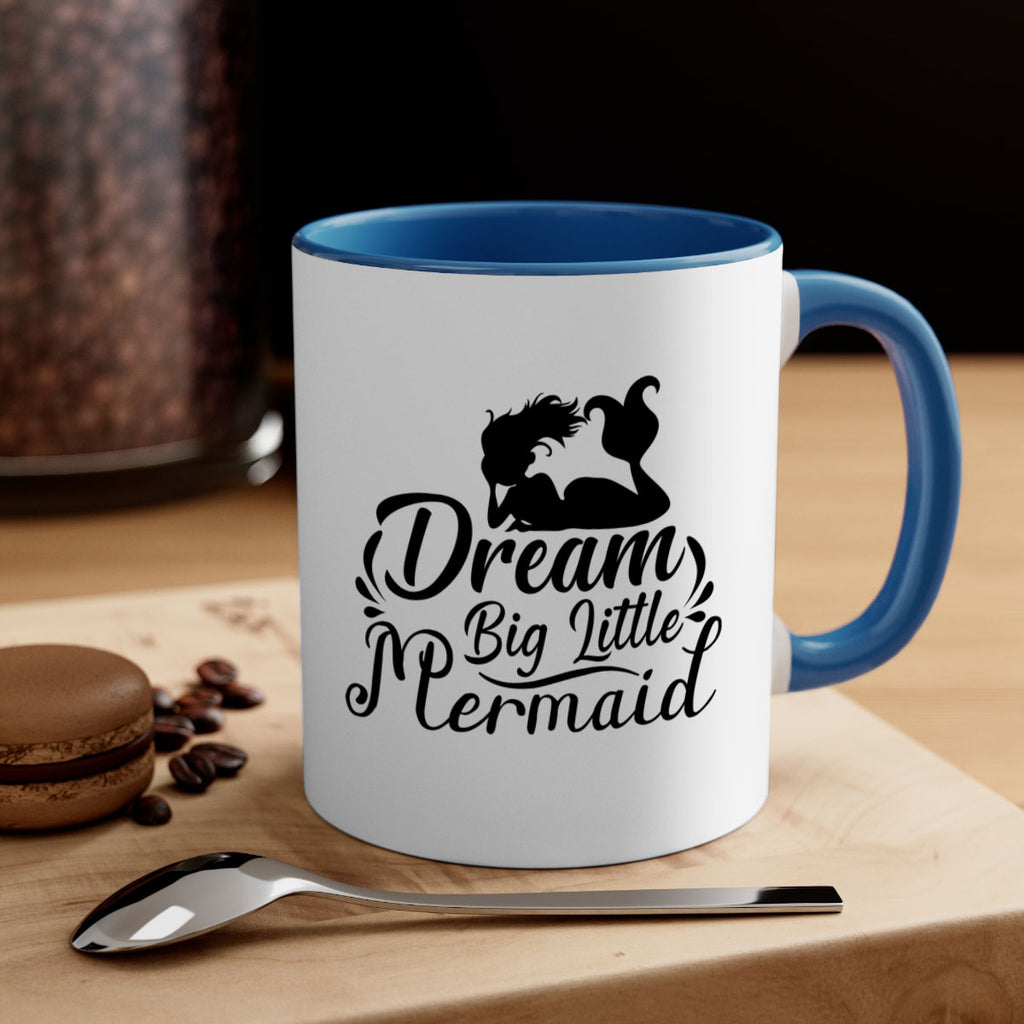 Dream Big Little Mermaid 121#- mermaid-Mug / Coffee Cup