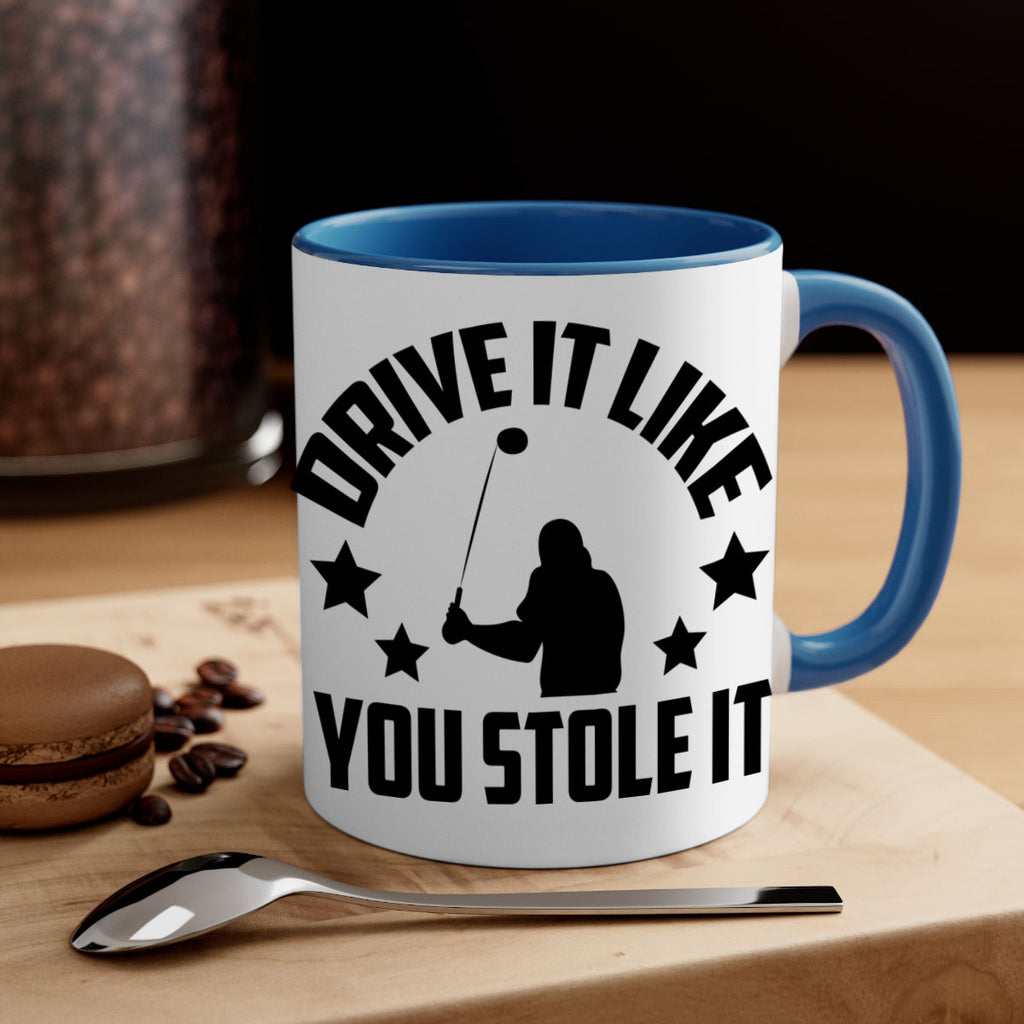 Drive it like you stole it 1325#- golf-Mug / Coffee Cup