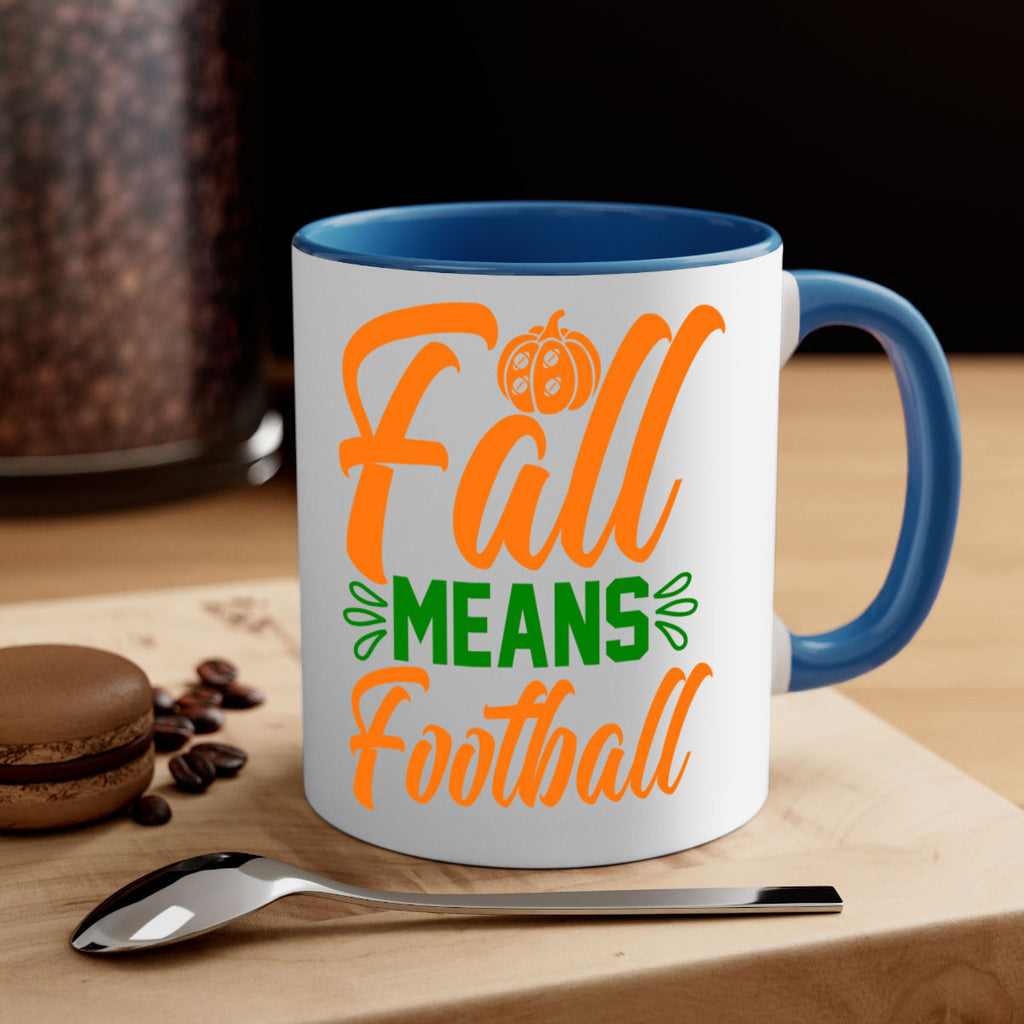 Fall Means Football 122#- fall-Mug / Coffee Cup