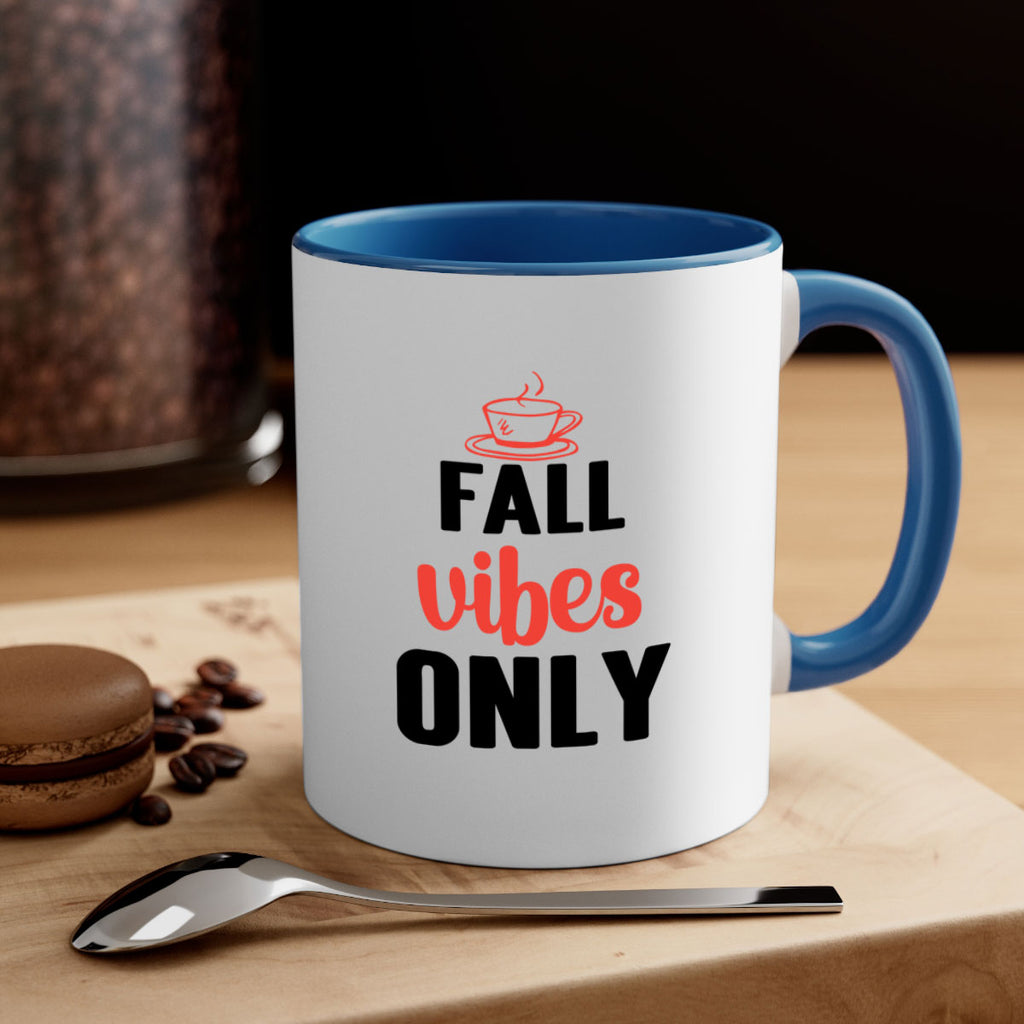 Fall vibes only 135#- fall-Mug / Coffee Cup