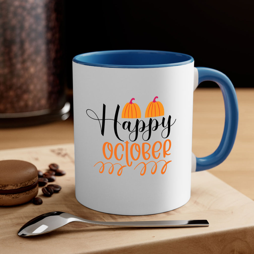 Happy October 238#- fall-Mug / Coffee Cup