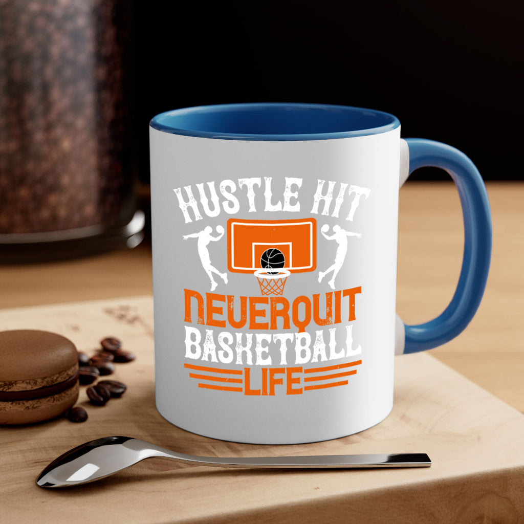 Hustle hit Never quit basketball life 2265#- basketball-Mug / Coffee Cup