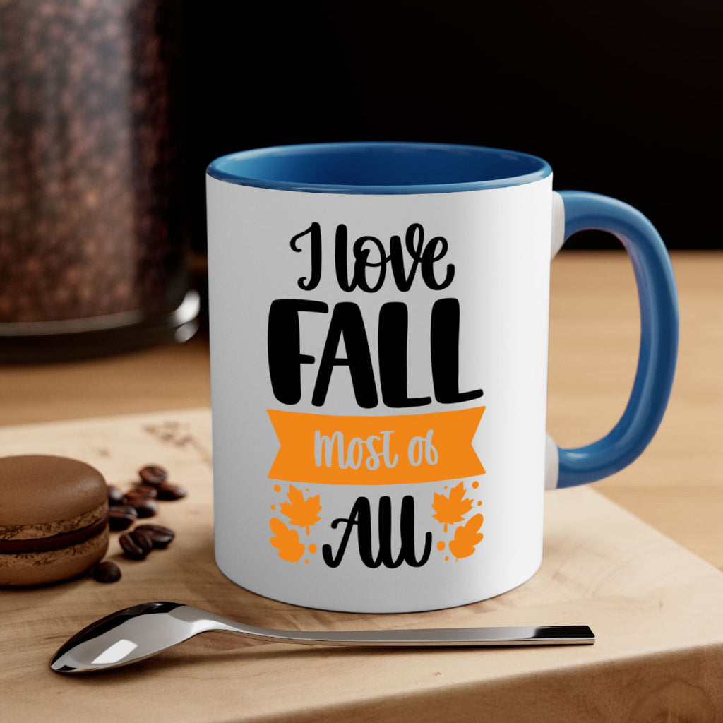 I Love Fall Most Of All 498#- fall-Mug / Coffee Cup