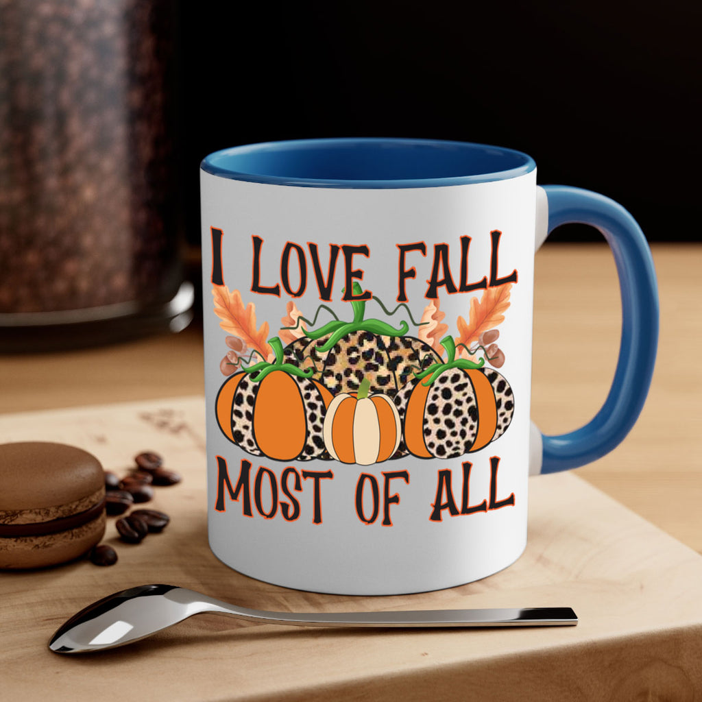 I love fall most of all 333#- fall-Mug / Coffee Cup