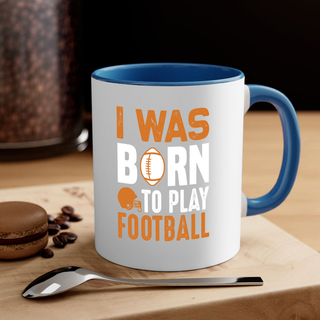 I was 1085#- football-Mug / Coffee Cup