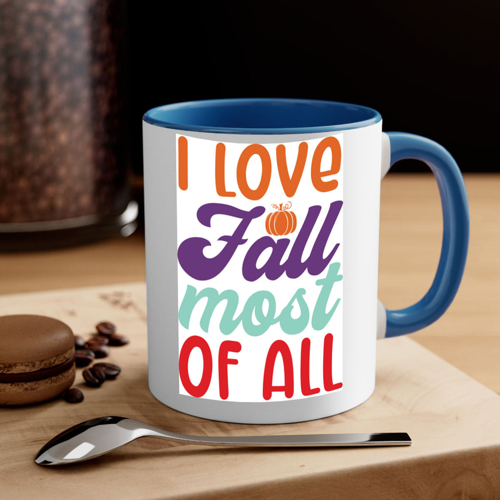 ILoveFallMostof 347#- fall-Mug / Coffee Cup