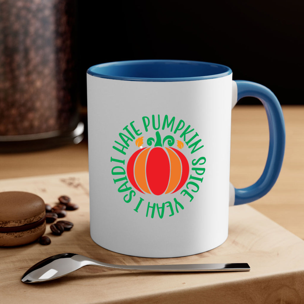 Ihatepumpkinspiceyeah 343#- fall-Mug / Coffee Cup