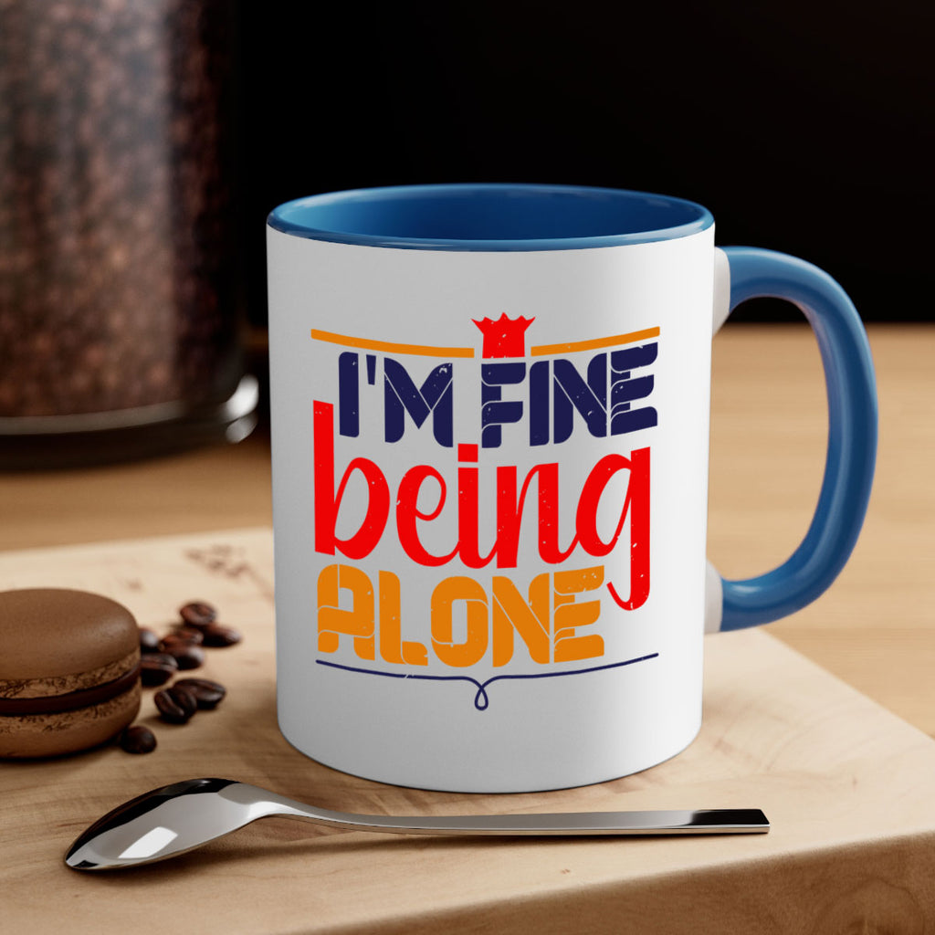 Im fine being alone 36#- chess-Mug / Coffee Cup