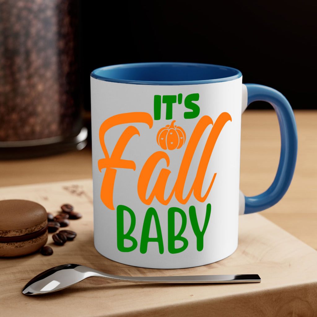 It s Fall Baby 359#- fall-Mug / Coffee Cup