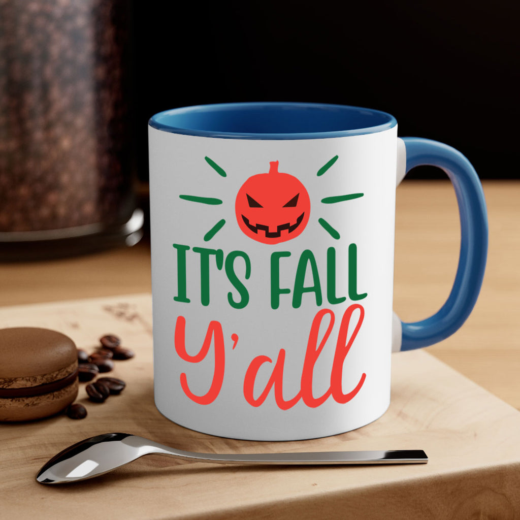 It s Fall Y all 361#- fall-Mug / Coffee Cup