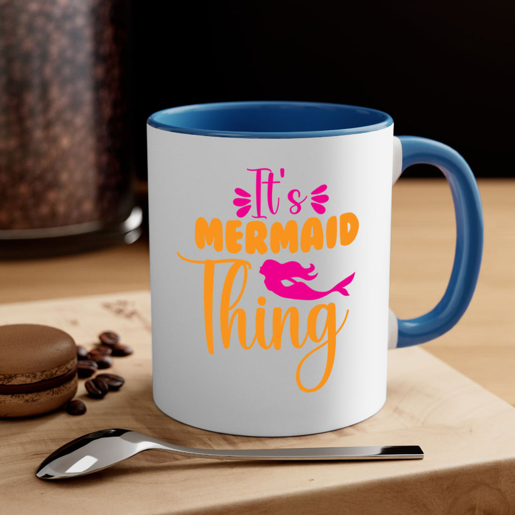 Its Mermaid Thing 281#- mermaid-Mug / Coffee Cup