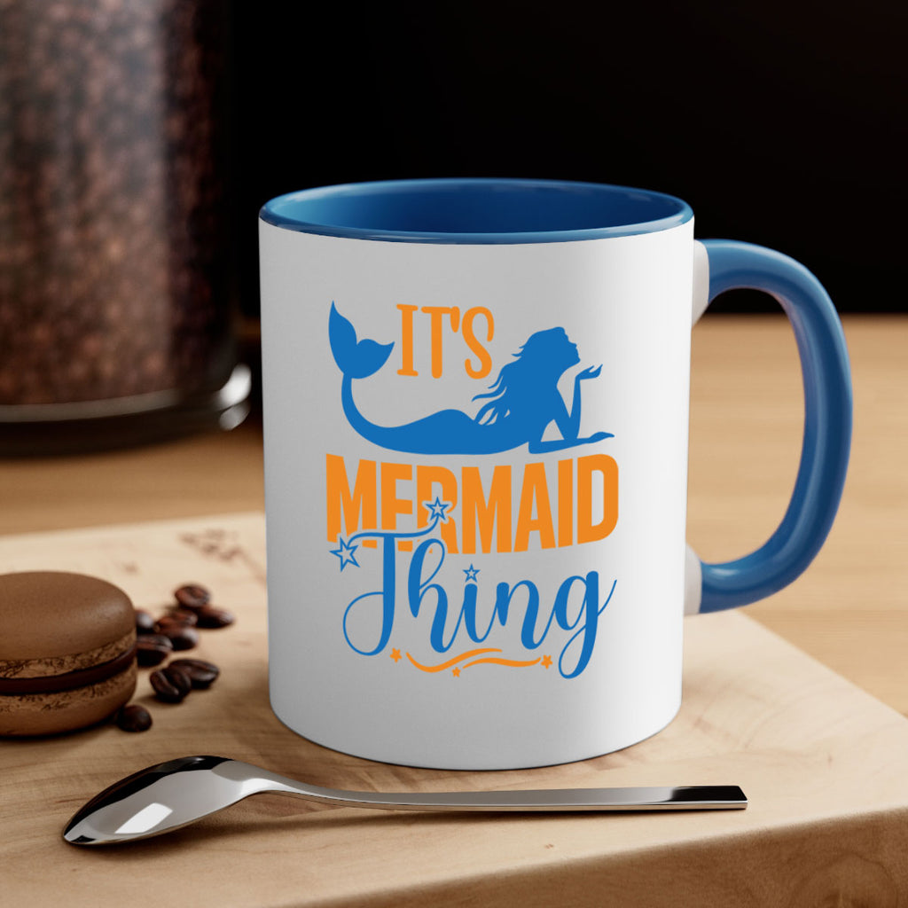 Its Mermaid Thing 283#- mermaid-Mug / Coffee Cup