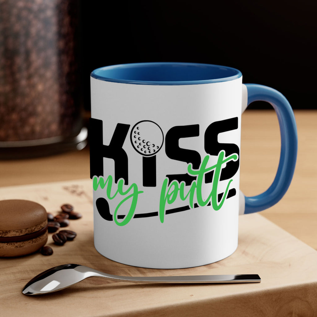 Kiss my putt 955#- golf-Mug / Coffee Cup