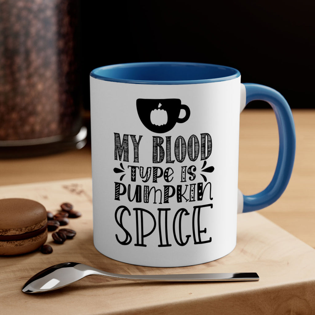 My Blood Type Is Pumpkin Spice 434#- fall-Mug / Coffee Cup