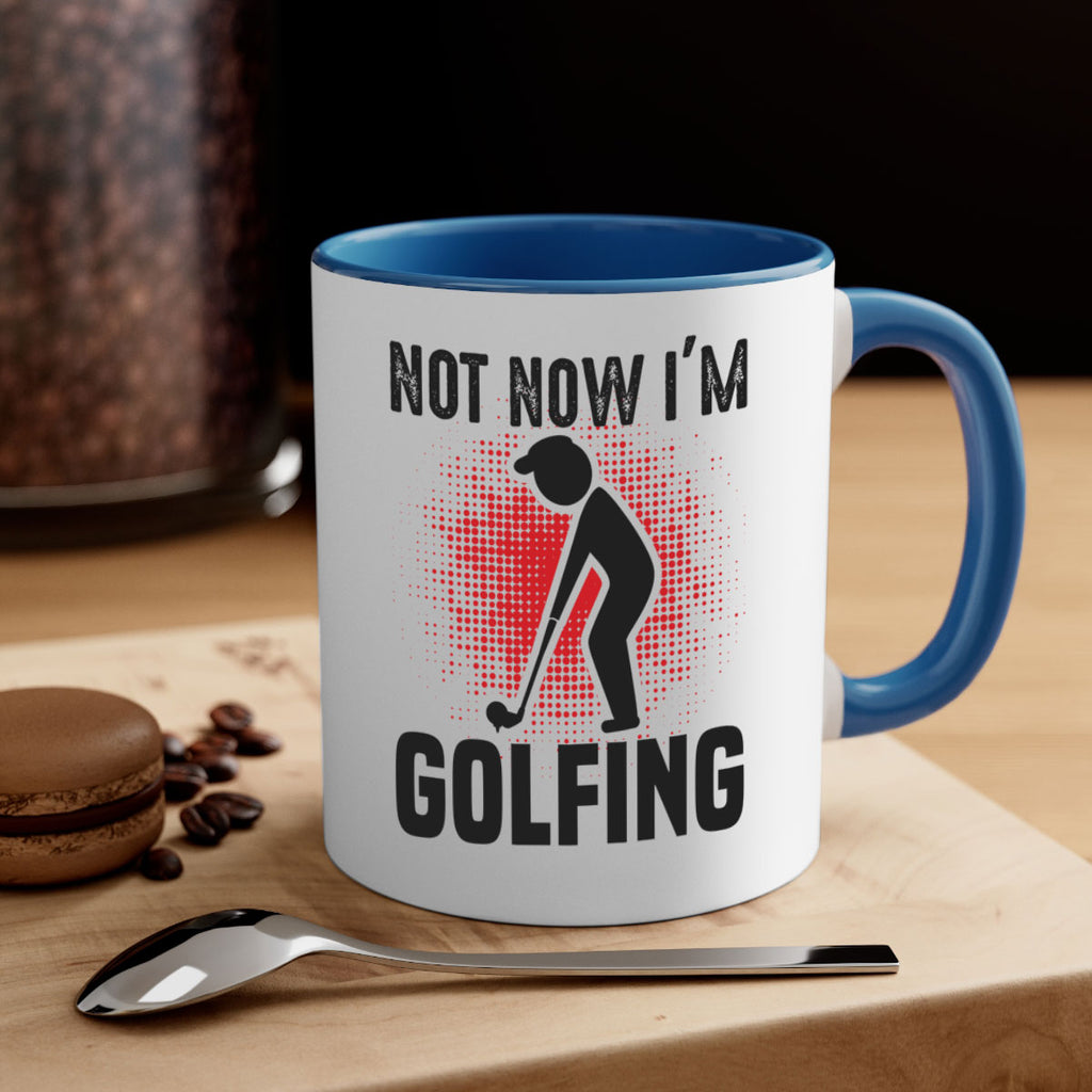 Not now 617#- golf-Mug / Coffee Cup