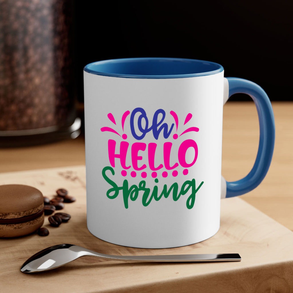 Oh Hello Spring 362#- spring-Mug / Coffee Cup