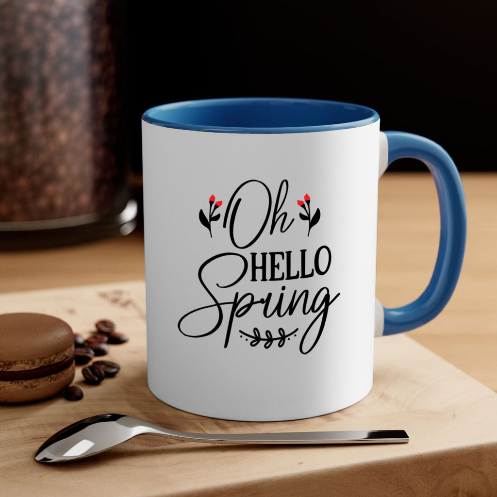 Oh hello spring  382#- spring-Mug / Coffee Cup