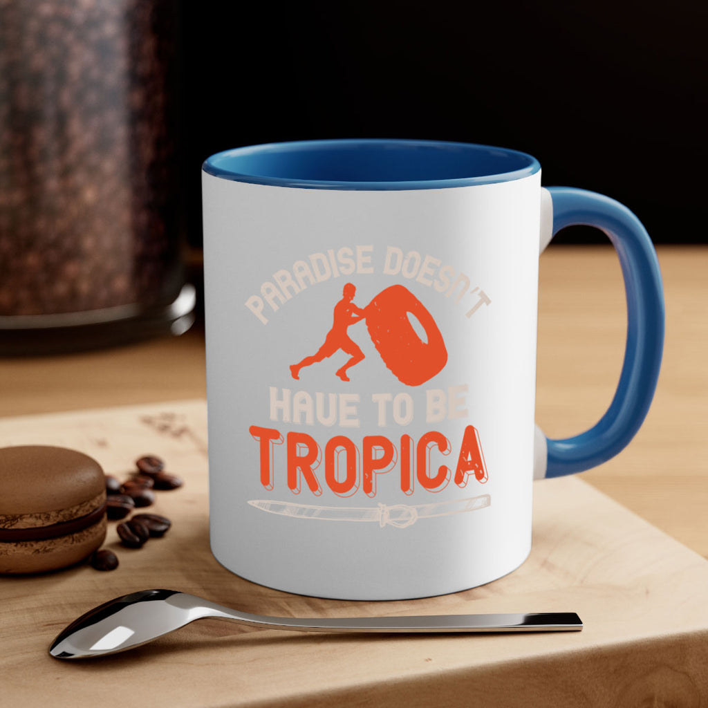 Paradise doesn’t have to be tropica 600#- ski-Mug / Coffee Cup