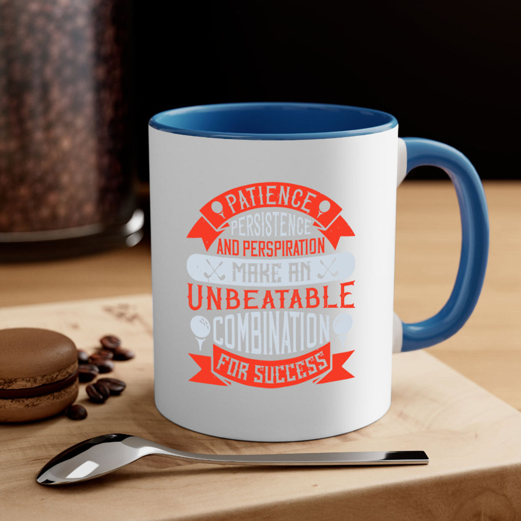 Patience persistence and perspiration make an unbeatable combination for success 1923#- golf-Mug / Coffee Cup