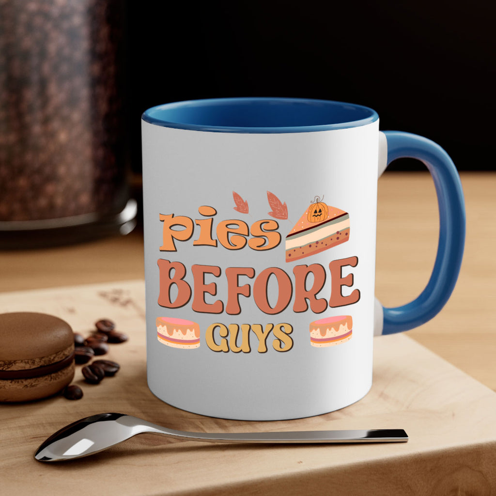 Pies Before Guys 469#- fall-Mug / Coffee Cup