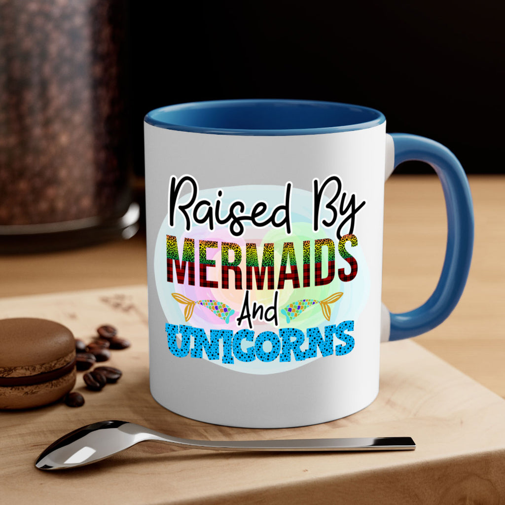 Raised By Mermaids And Unicorns 548#- mermaid-Mug / Coffee Cup