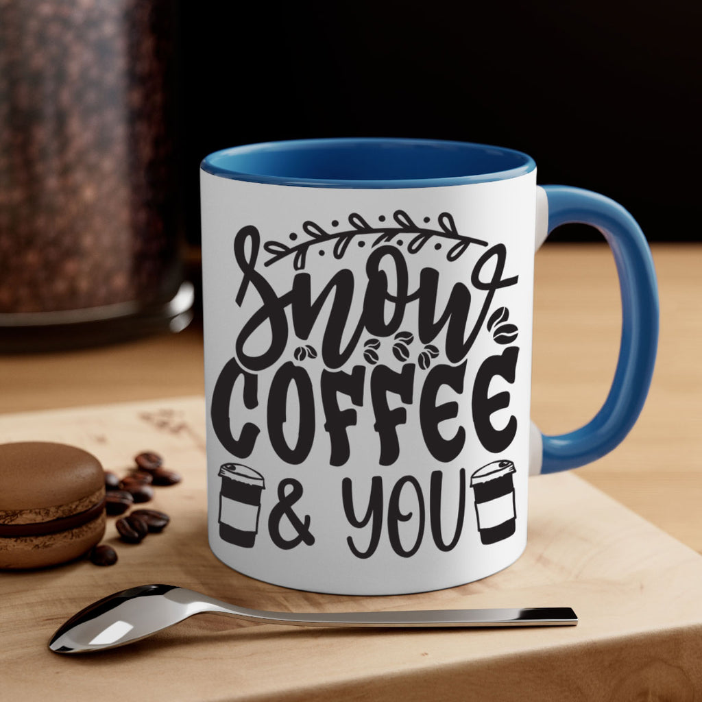 Snow coffee you 371#- winter-Mug / Coffee Cup