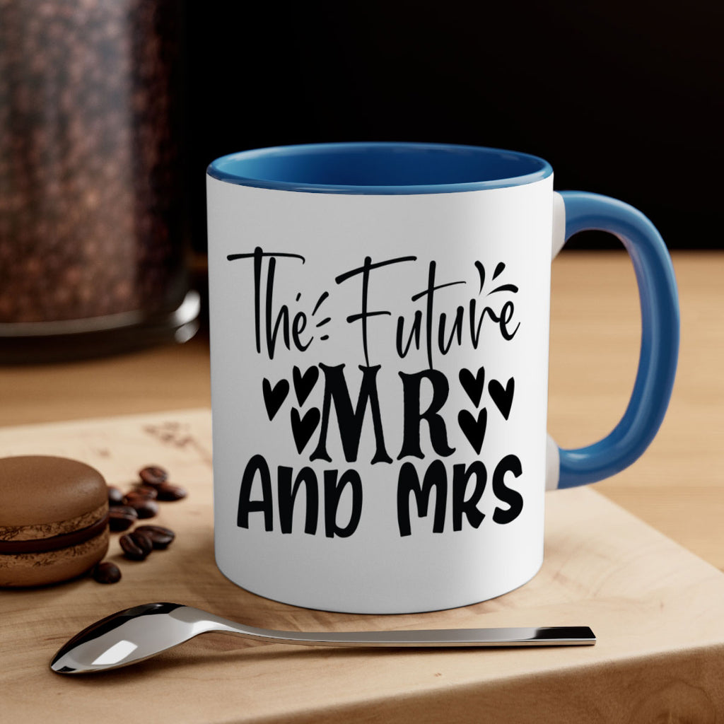 The Future Mr And Mrs 22#- wedding-Mug / Coffee Cup