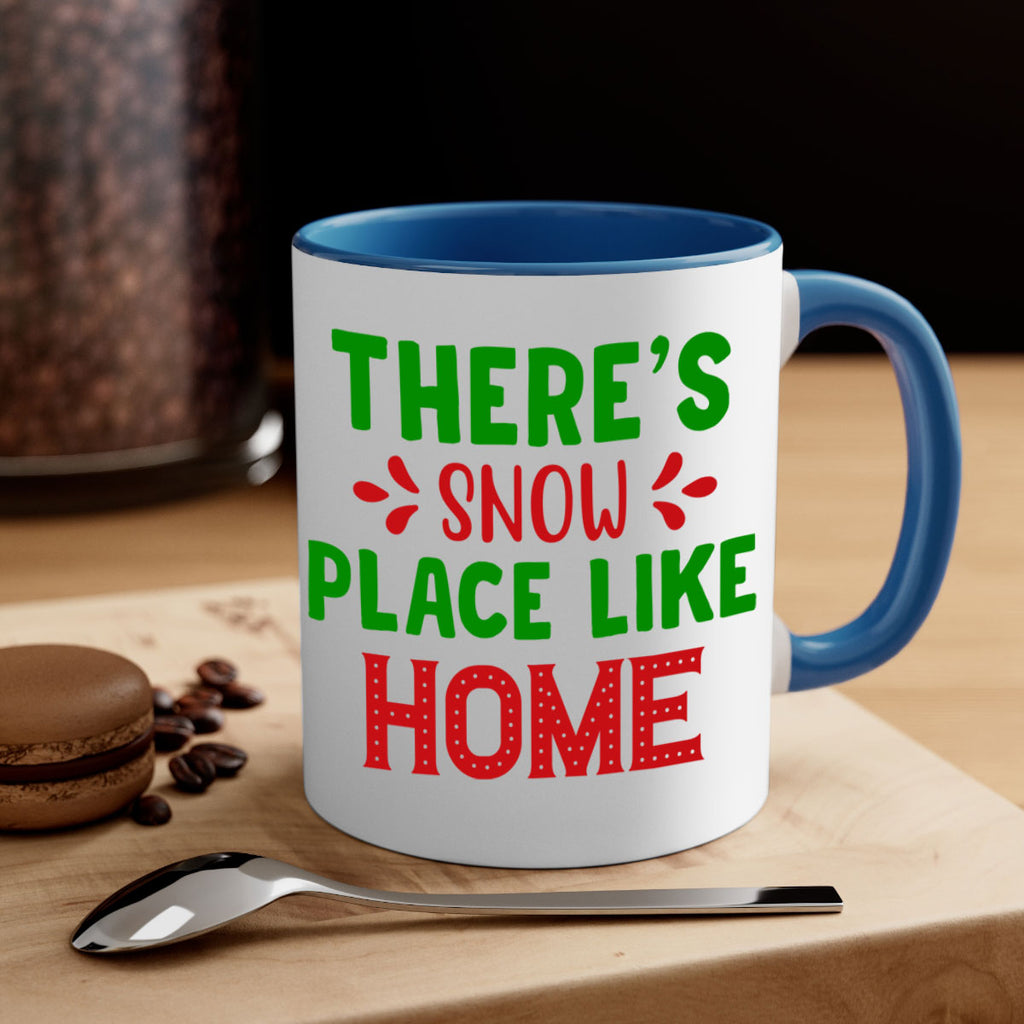 Theres Snow Place Like Home 407#- winter-Mug / Coffee Cup