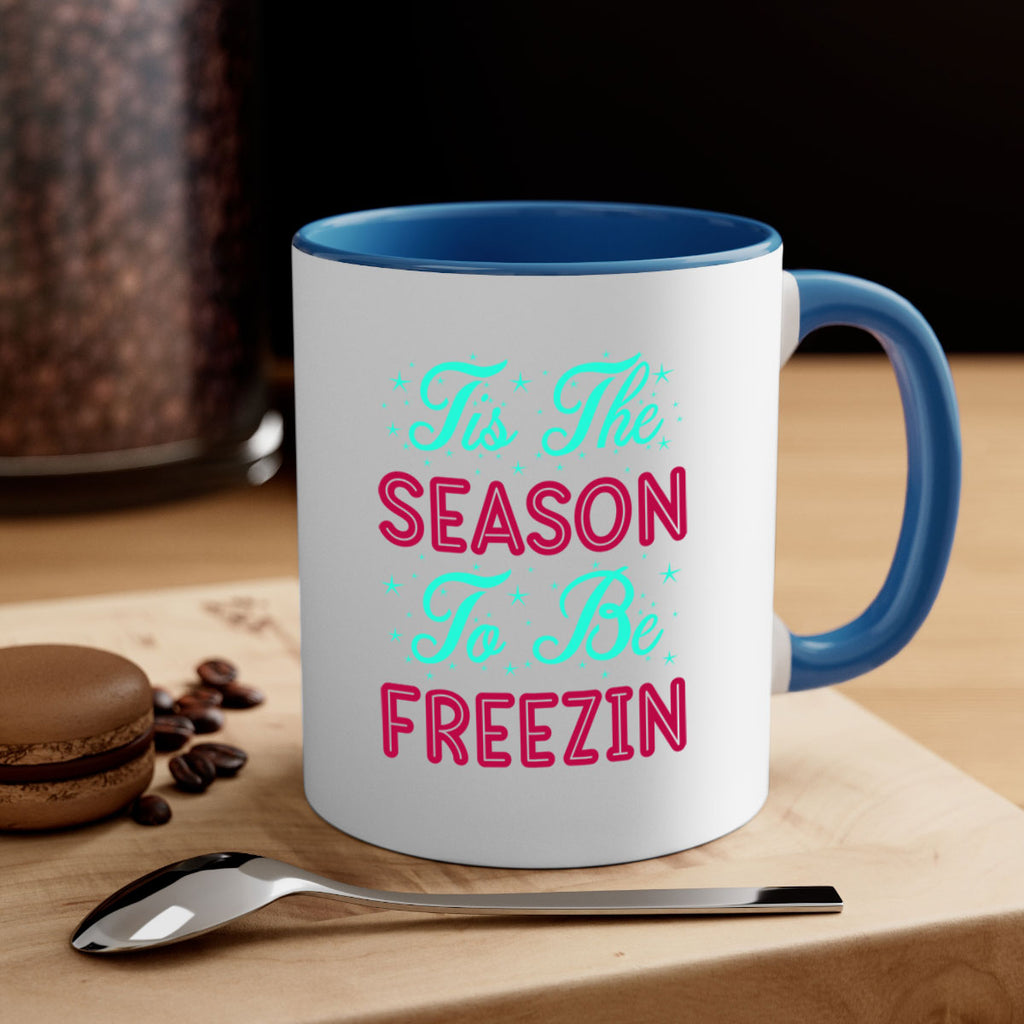 Tis The Season To Be 421#- winter-Mug / Coffee Cup