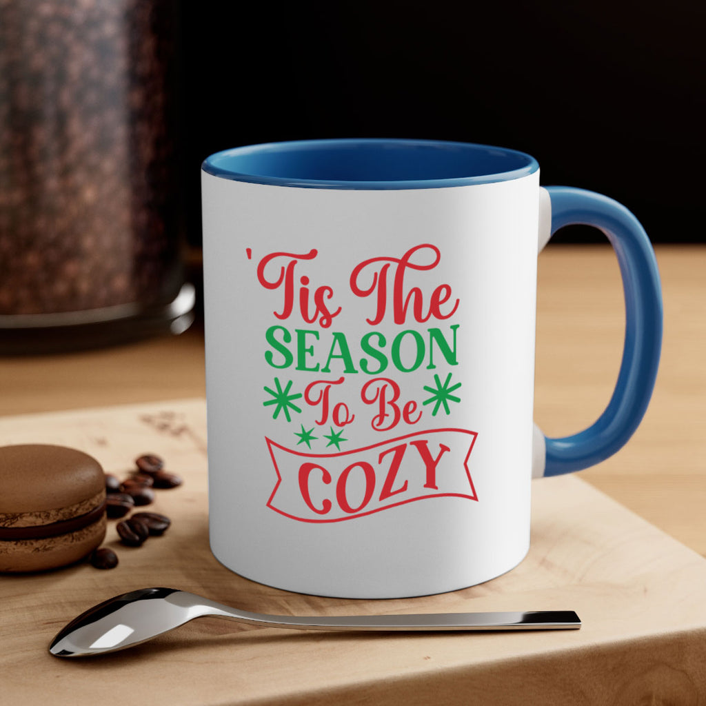 Tis The Season To Be Cozy 415#- winter-Mug / Coffee Cup