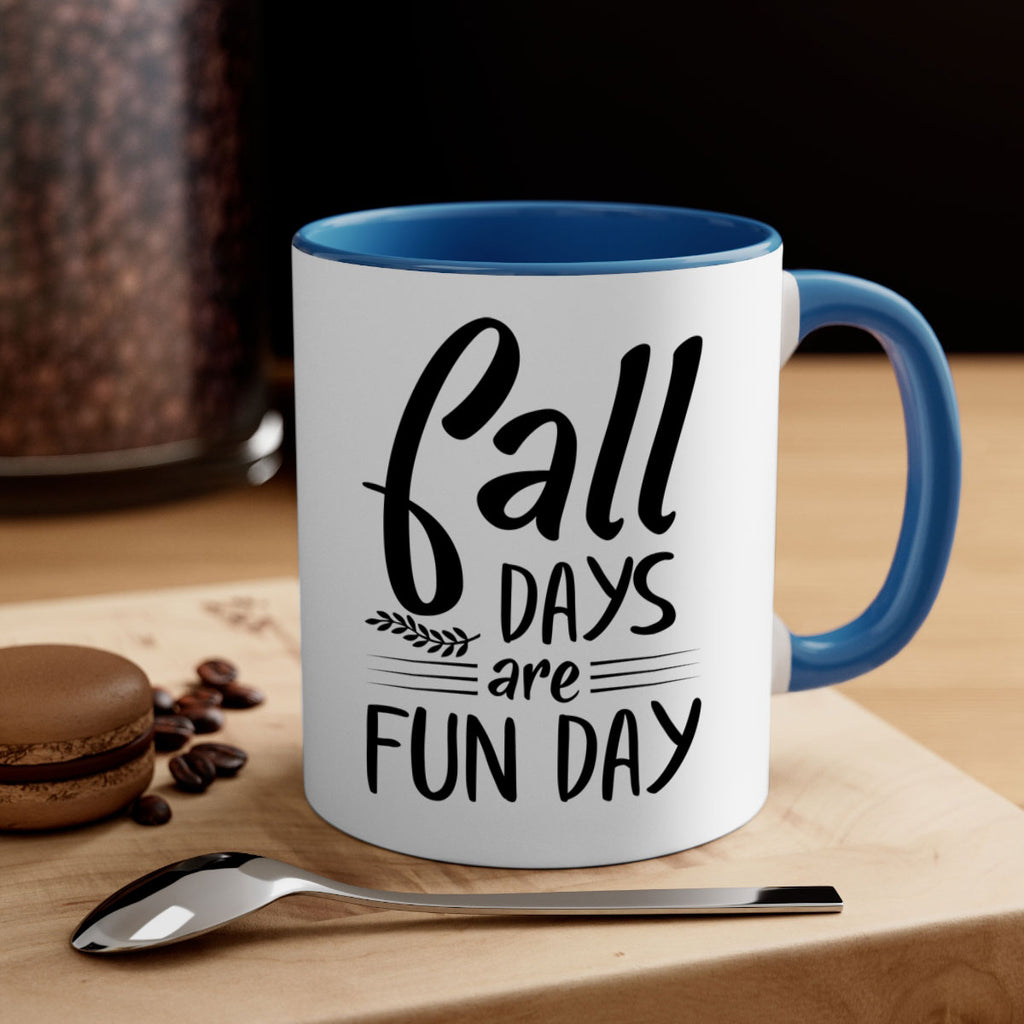 fall days are fun day 95#- fall-Mug / Coffee Cup