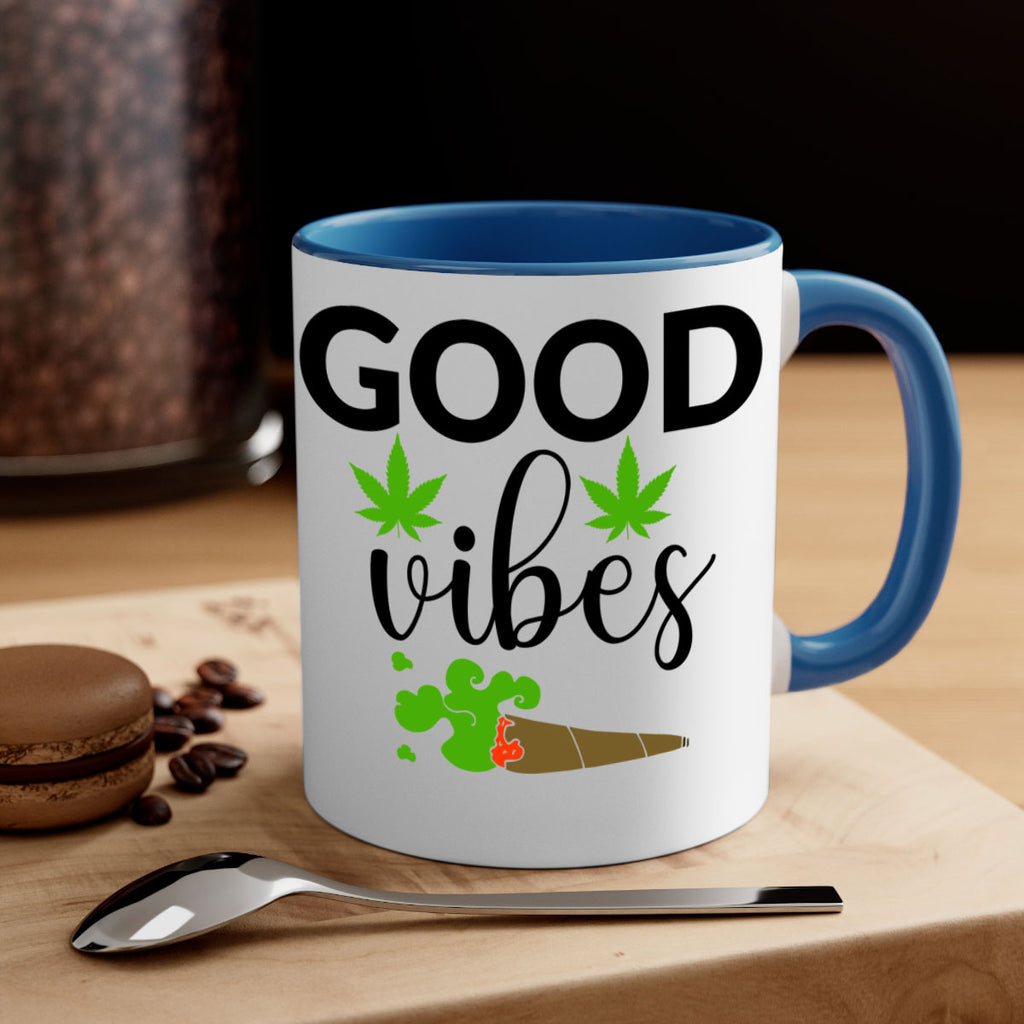 goog vibes a 97#- marijuana-Mug / Coffee Cup