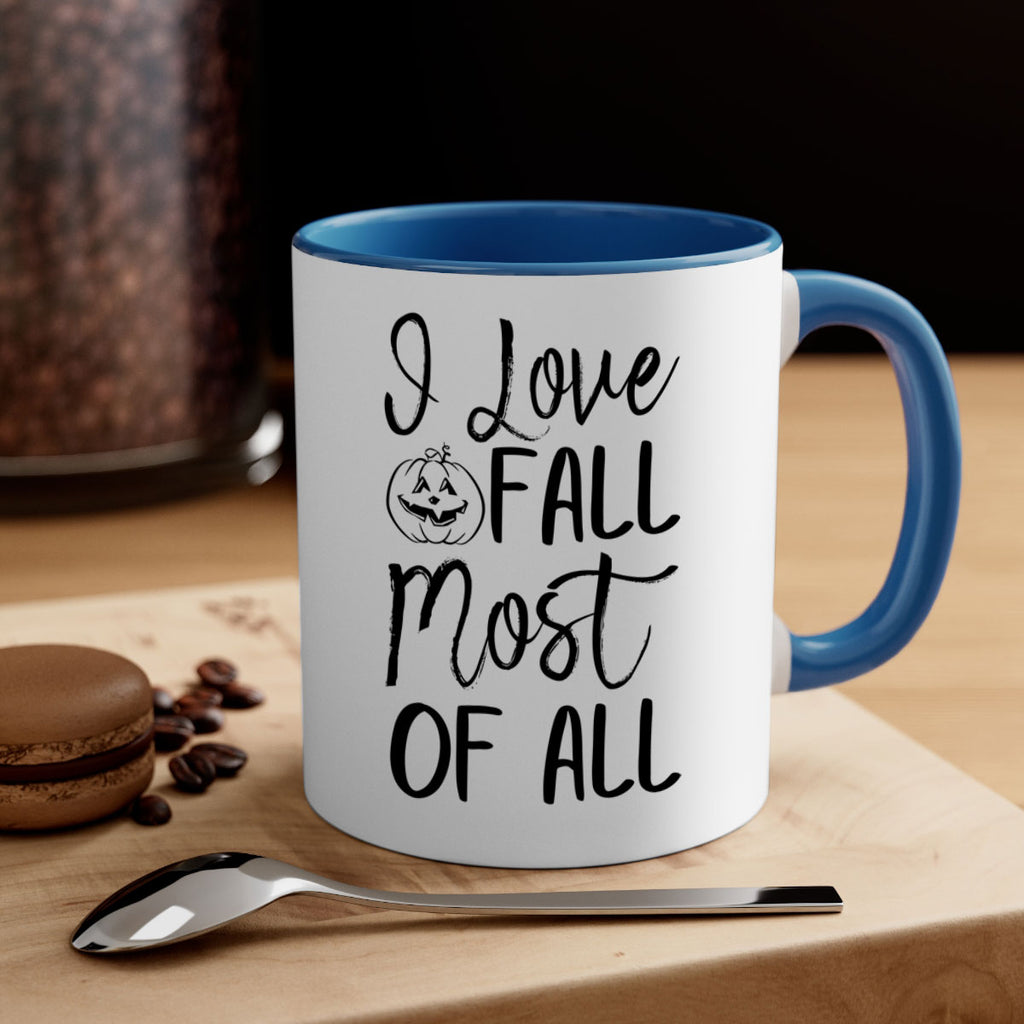 i love fall most of all 327#- fall-Mug / Coffee Cup