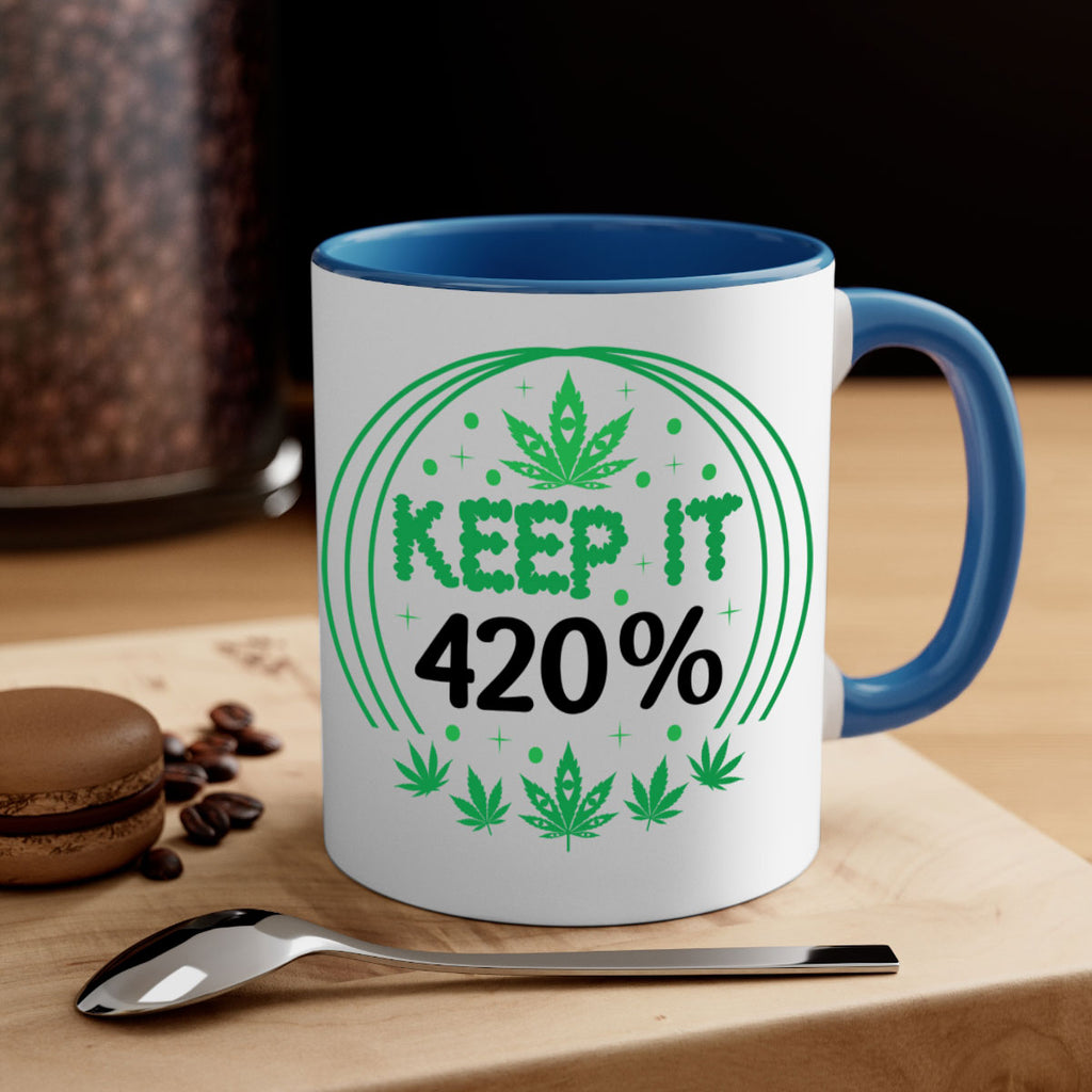 keep it four twenty percent 175#- marijuana-Mug / Coffee Cup