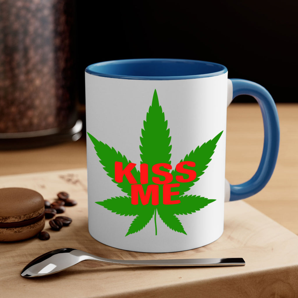 kiss me 178#- marijuana-Mug / Coffee Cup